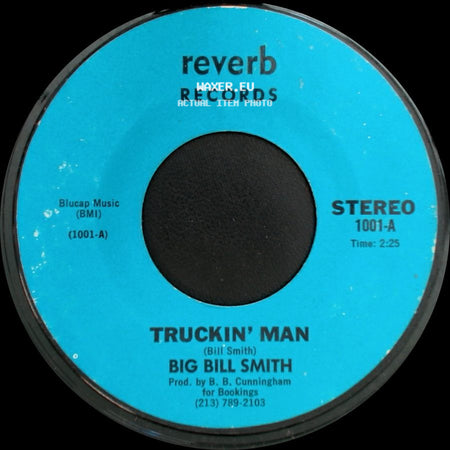 Big Bill Smith - Without You / Truckin' Man side B