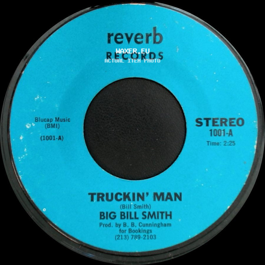 Big Bill Smith - Without You / Truckin' Man side B