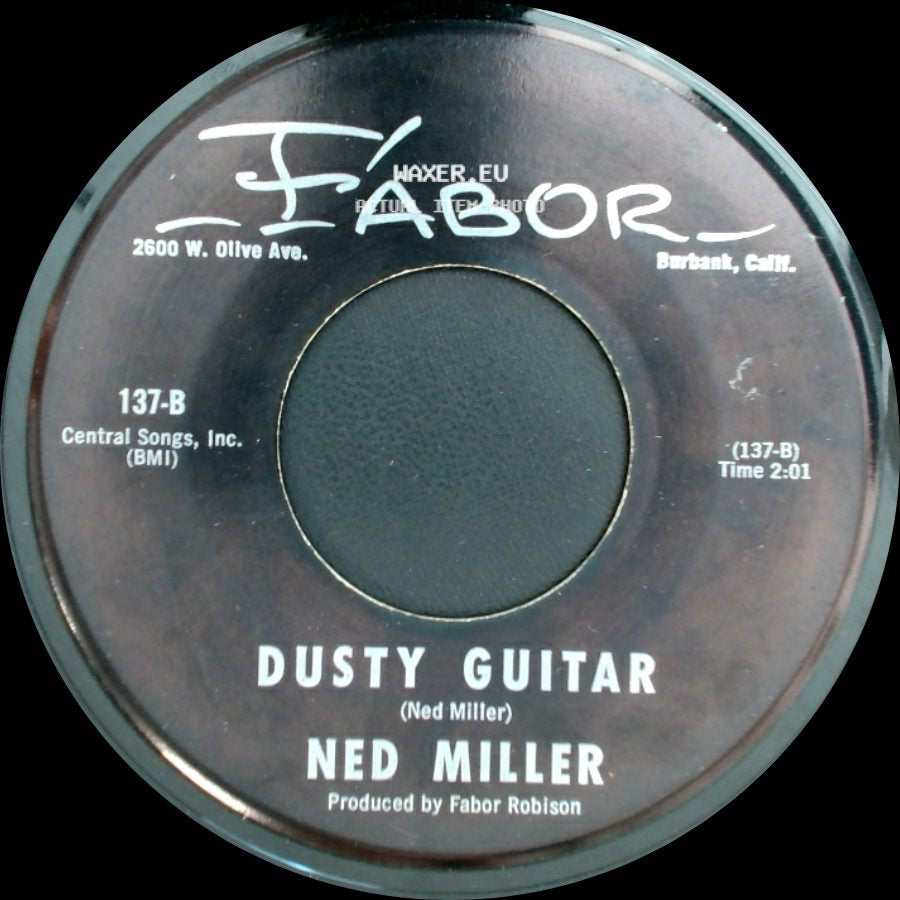 Ned Miller - Dusty Guitar / Do What You Do Do Well side A