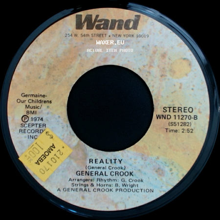 General Crook - Tell Me What'cha Gonna Do (When You Want To Be Loved) / Reality side B