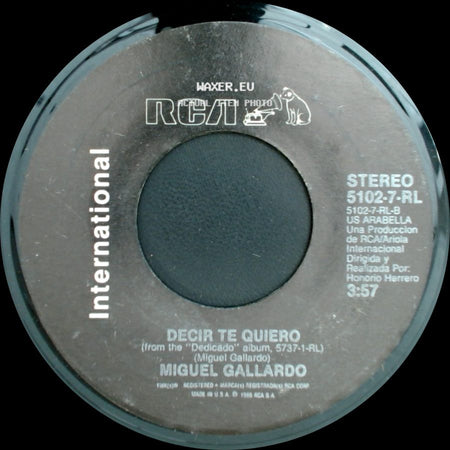 Miguel Gallardo - Decir Te Quiero / Dos Hombres Y Un Destino side A