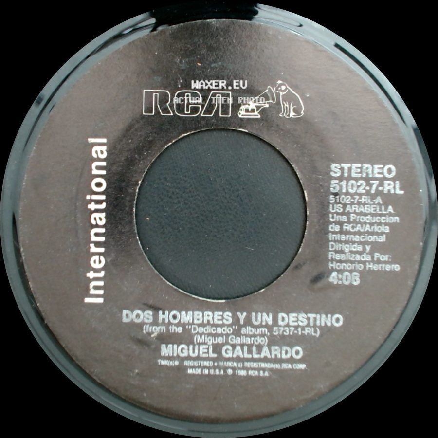 Miguel Gallardo - Decir Te Quiero / Dos Hombres Y Un Destino side B