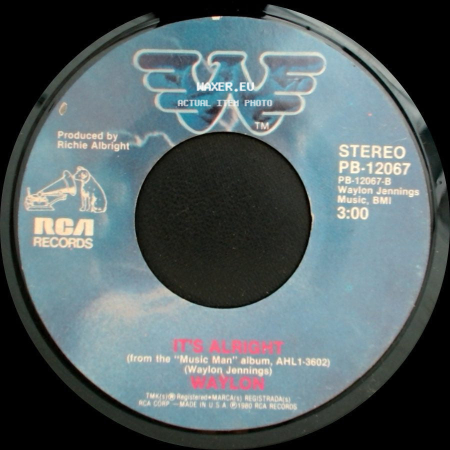 Waylon - It's Alright / Theme From The Dukes Of Hazzard (Good Ol' Boys) side A