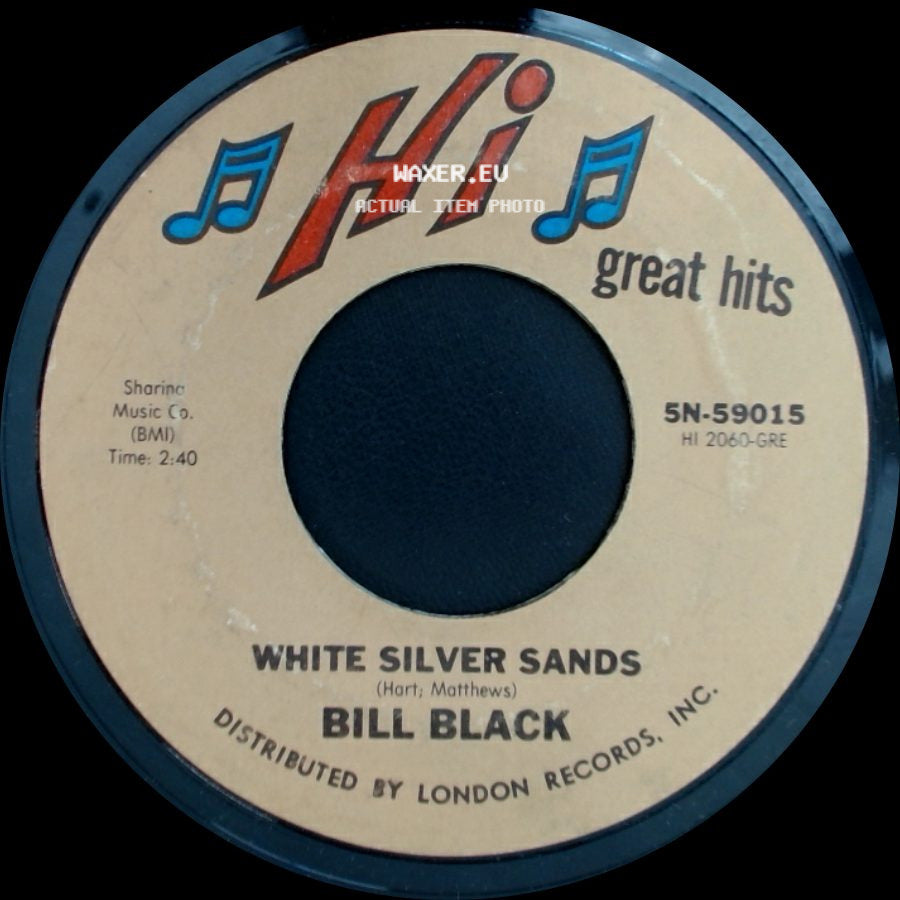 Bill Black - White Silver Sands / Smokie Pt. 2 side A