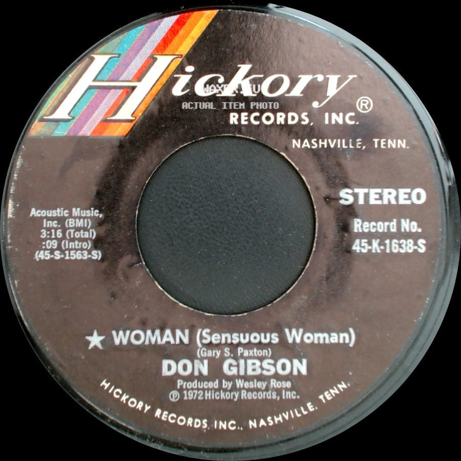Don Gibson - If You Want Me To I'll Go / Woman (Sensuous Woman) side B