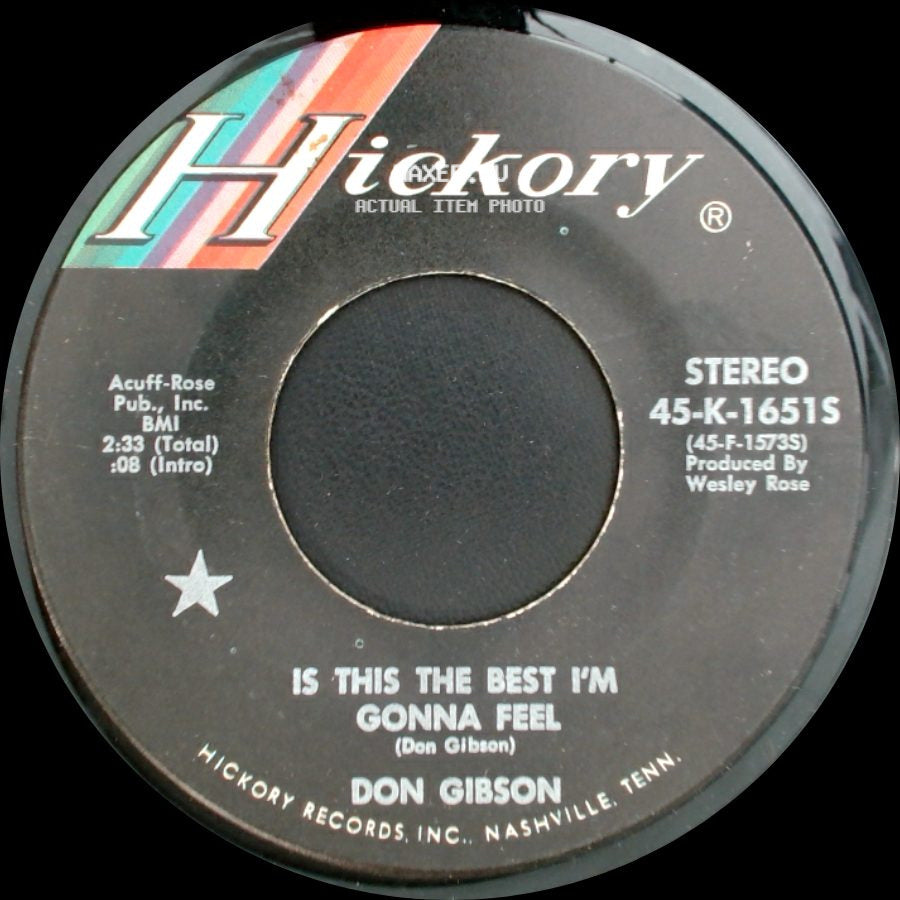 Don Gibson - Is This The Best I'm Gonna Feel / Watching It Go side A