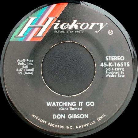 Don Gibson - Is This The Best I'm Gonna Feel / Watching It Go side B