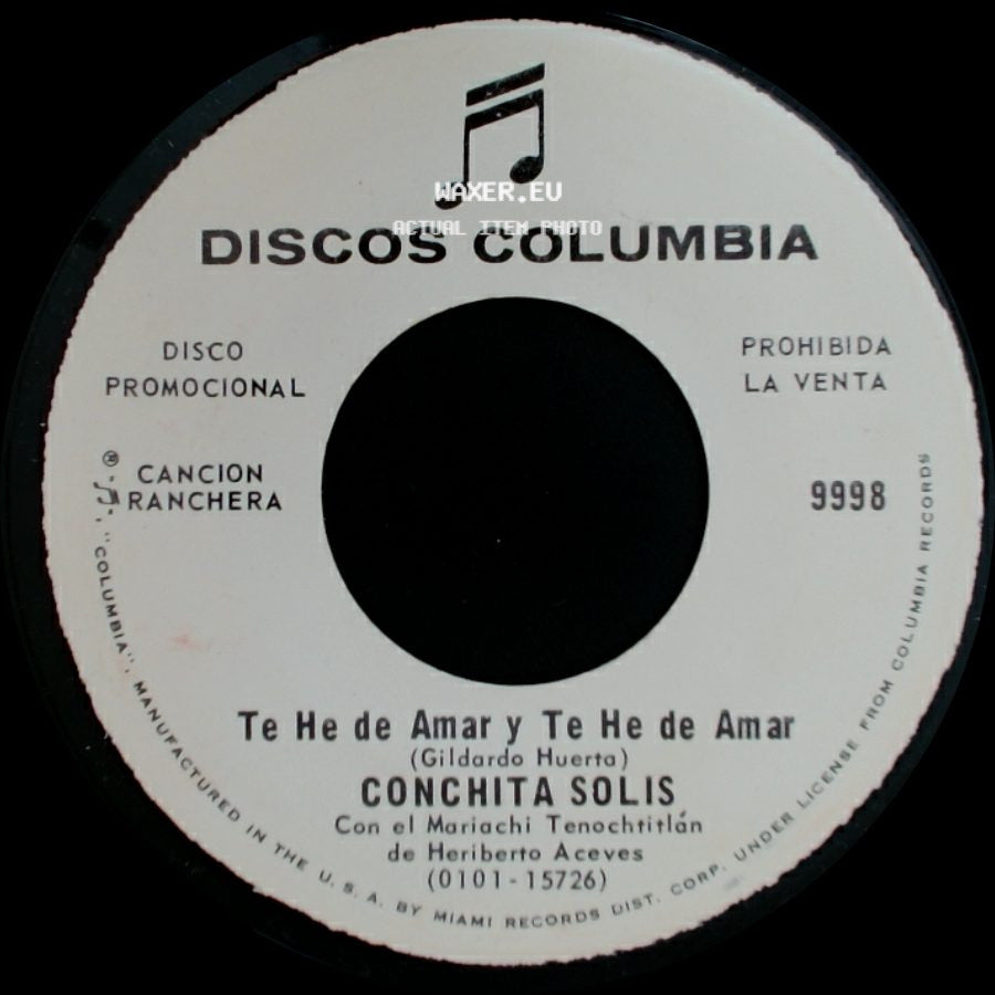 Conchita Solis - Te He De Amar Y Te He De Amar / Lo Mejor De Mi Vida side A