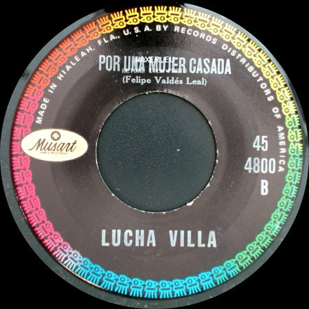 Lucha Villa - Que Se Junten Nuestros Brazos / Por Una Mujer Casada side B