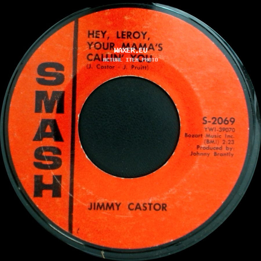 Jimmy Castor - Hey, Leroy, Your Mama's Callin' You / Ham Hocks Espanol side A