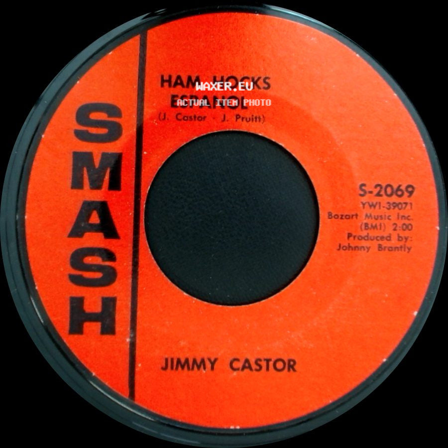 Jimmy Castor - Hey, Leroy, Your Mama's Callin' You / Ham Hocks Espanol side B