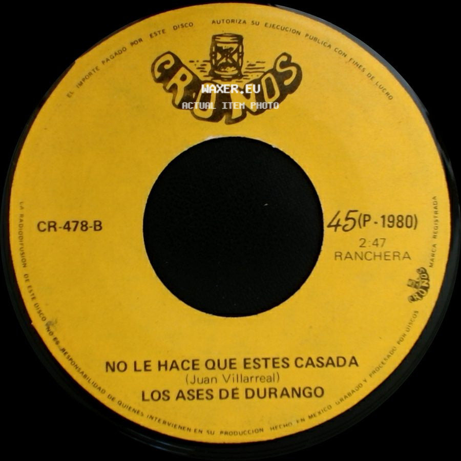 Los Ases De Durango - La Musiquera / No Le Hace Que Estes Casada side B