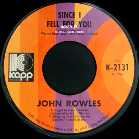 John Rowles - Since I Fell For You / All Kinds Of People side A