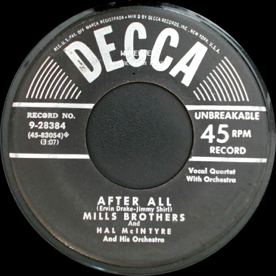 Mills Brothers And Hal Mcintyre And His Orchestra - After All / The Glow-Worm side A