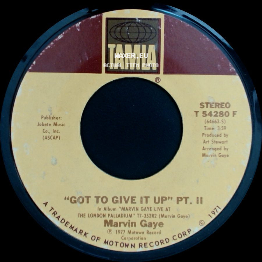 Marvin Gaye - Got To Give It Up" Pt. I / "Got To Give It Up" Pt. Ii side B