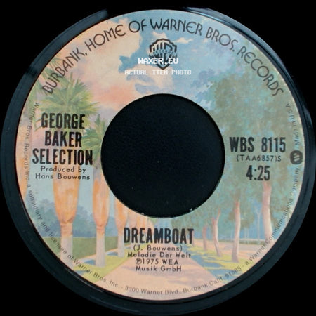 George Baker Selection - Dreamboat / Paloma Blanca side A