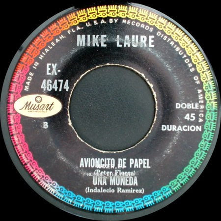 Mike Laure - Avioncito De Papel / Una Moneda / Te Regalo Mis Suenos / Pecadora side A