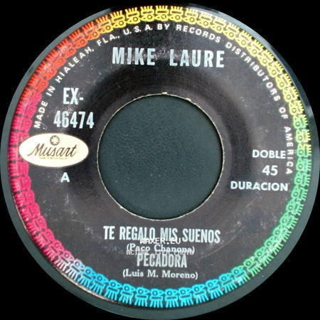 Mike Laure - Avioncito De Papel / Una Moneda / Te Regalo Mis Suenos / Pecadora side B
