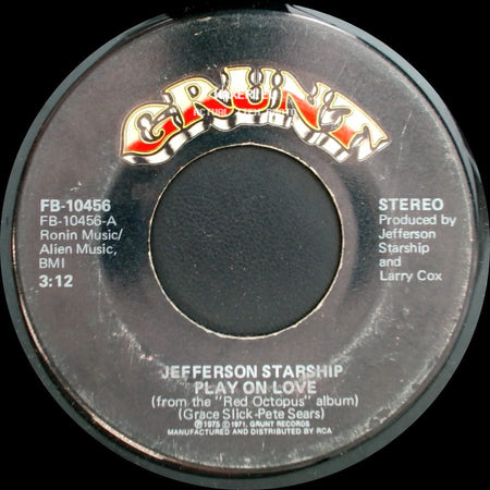 Jefferson Starship - Play On Love / I Want To See Another World side A