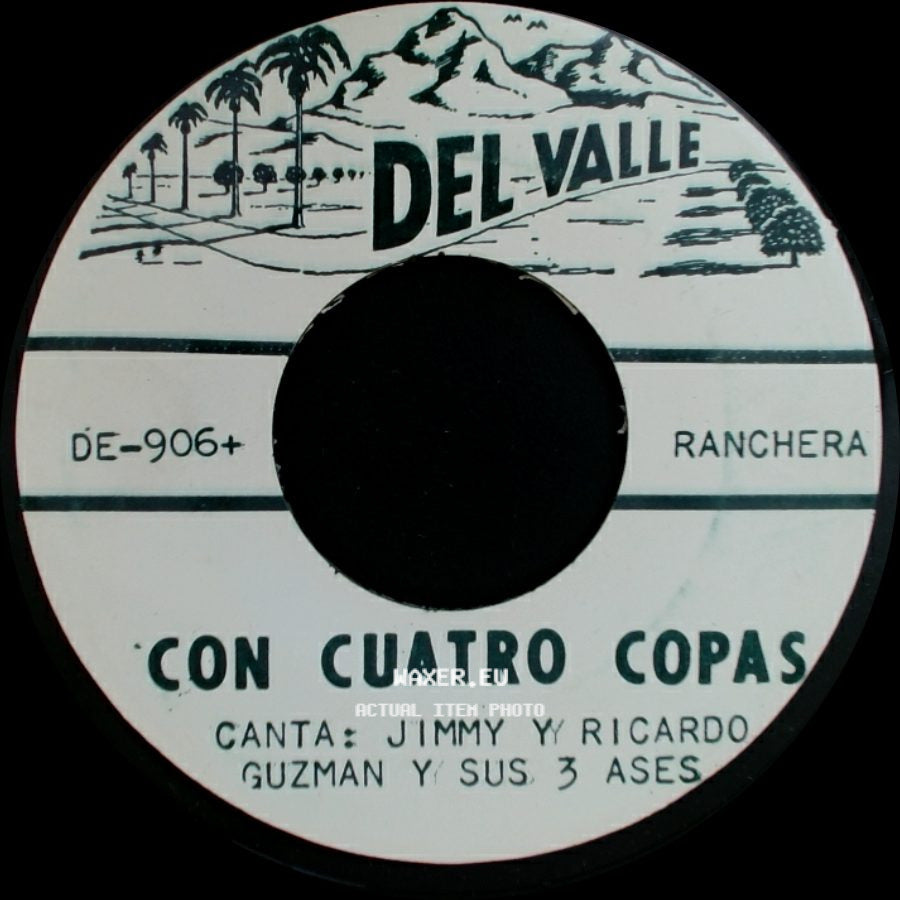 Jimmy Y Ricardo Guzman Y Sus 3 Ases - Con Cuatro Copas / Martes Trece side A