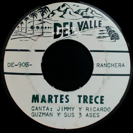 Jimmy Y Ricardo Guzman Y Sus 3 Ases - Con Cuatro Copas / Martes Trece side B