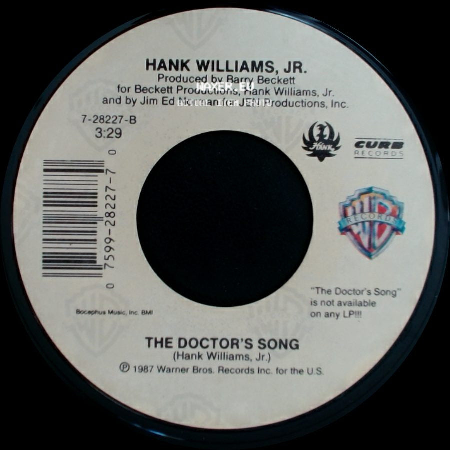 Hank Williams, Jr. - The Doctor's Song / Heaven Can't Be Found side A