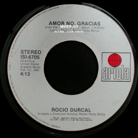 Rocio Durcal - Amor No, Gracias / Tu Foto En La Pared side A