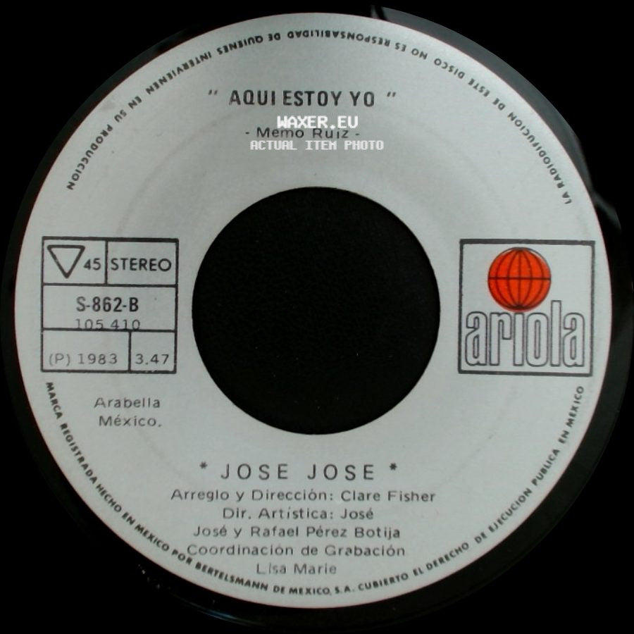 Jose Jose - Aqui Estoy Yo / Y Para Que side A