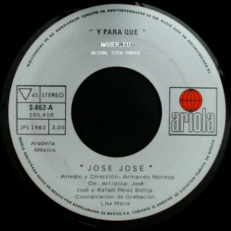 Jose Jose - Aqui Estoy Yo / Y Para Que side B