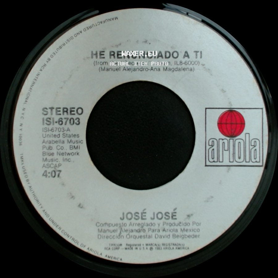 José José - He Renunciado A Ti / Voy A Llenarte Toda side A