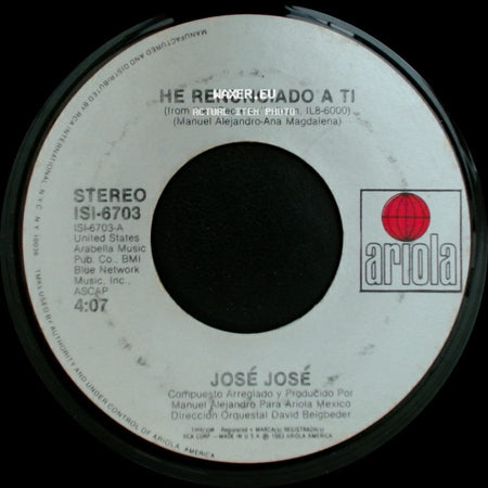 José José - He Renunciado A Ti / Voy A Llenarte Toda side A