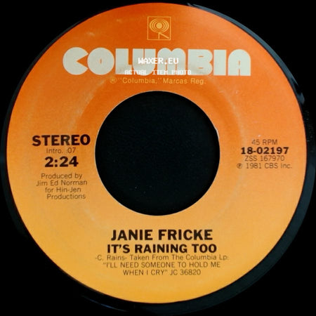Janie Fricke - It's Raining Too / I'll Need Someone To Hold Me (When I Cry) side A