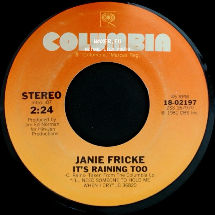Janie Fricke - It's Raining Too / I'll Need Someone To Hold Me (When I Cry) side A