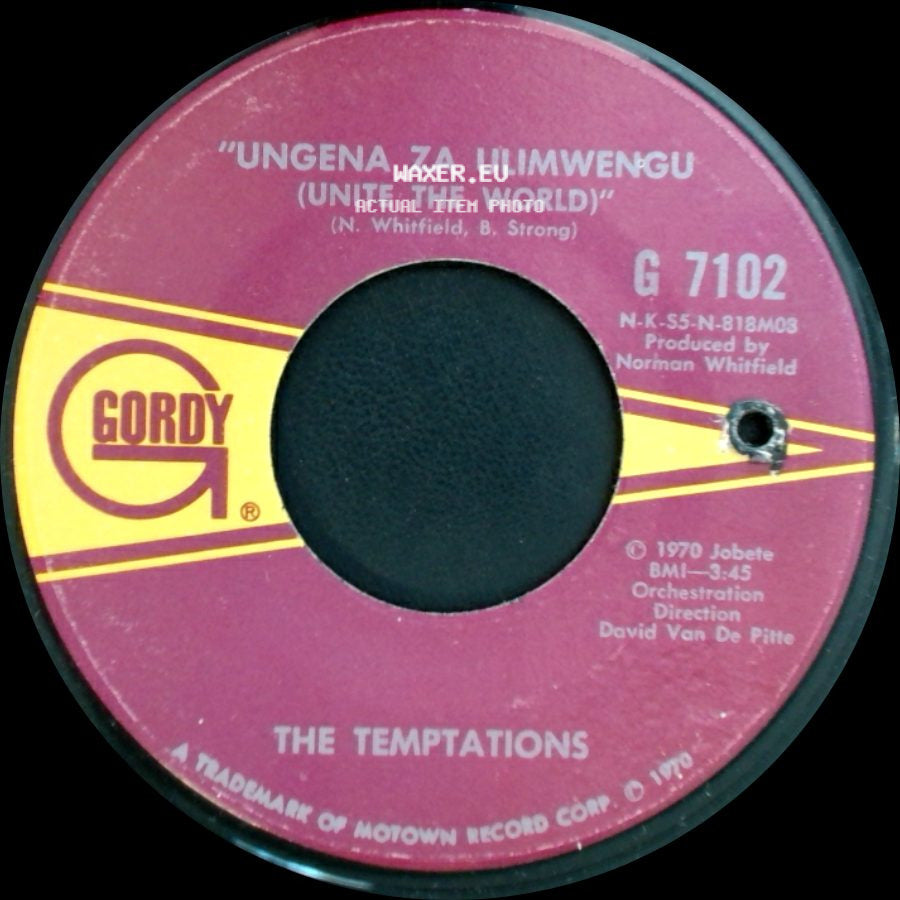 The Temptations - Ungena Za Ulimwengu (Unite The World) / "Psychedelic Shack" And Dance side A