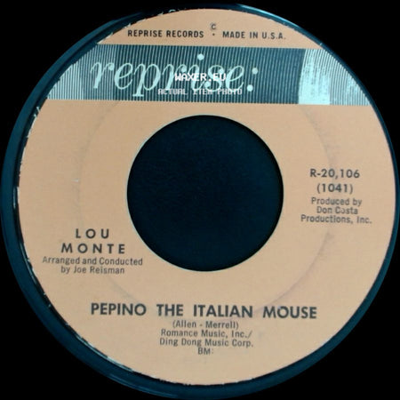 Lou Monte - What Did Washington Say (When He Crossed The Delaware) / Pepino The Italian Mouse side B