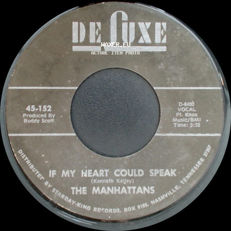 The Manhattans - Do You Ever / If My Heart Could Speak side B