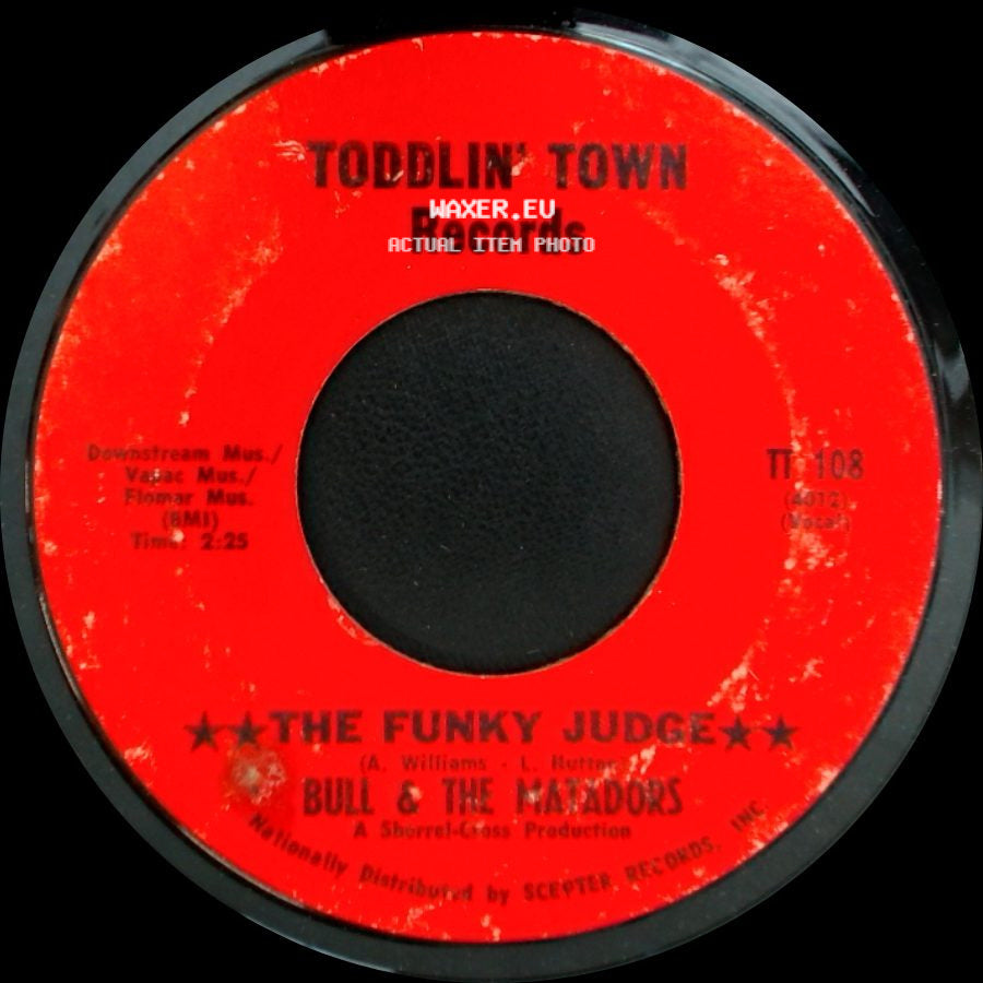 Bull & The Matadors - The Funky Judge / The Funky Judge side B