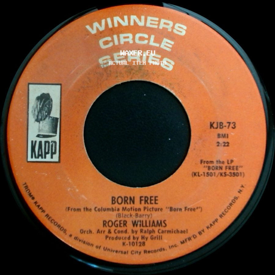 Roger Williams - Born Free / Somewhere, My Love (Lara's Theme From "Dr. Zhivago") side A