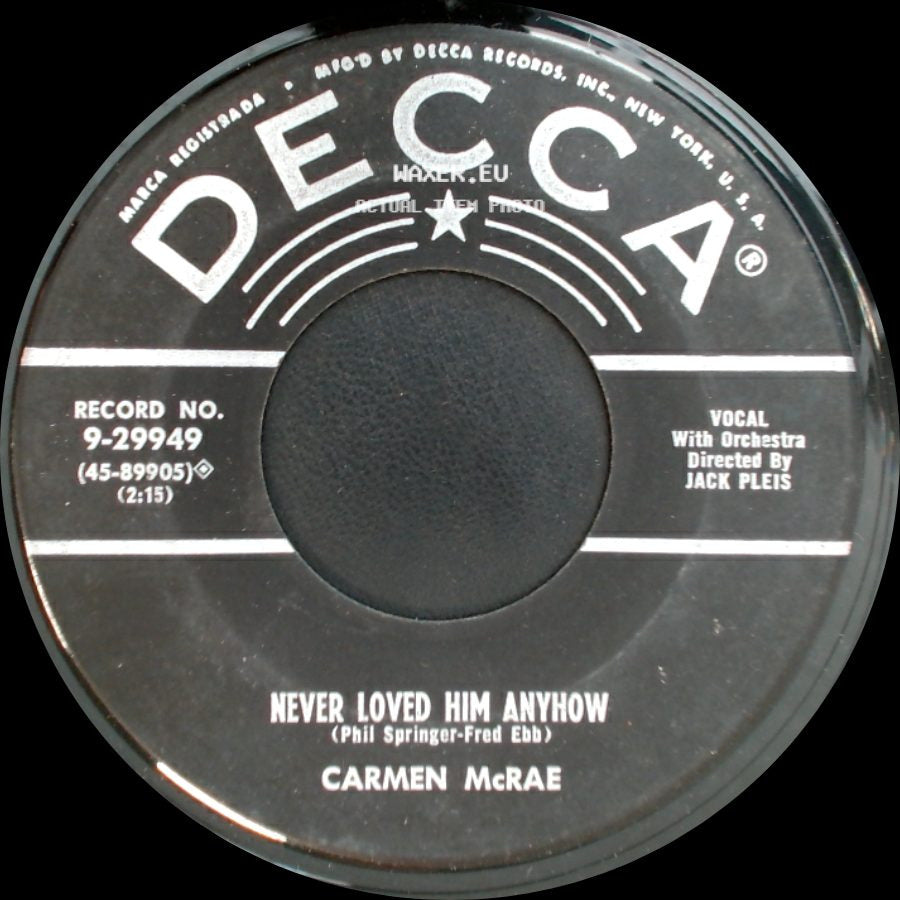 Carmen Mcrae - Never Loved Him Anyhow / You Don't Know Me side A