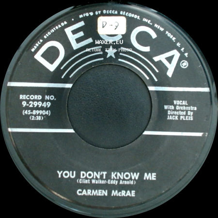 Carmen Mcrae - Never Loved Him Anyhow / You Don't Know Me side B