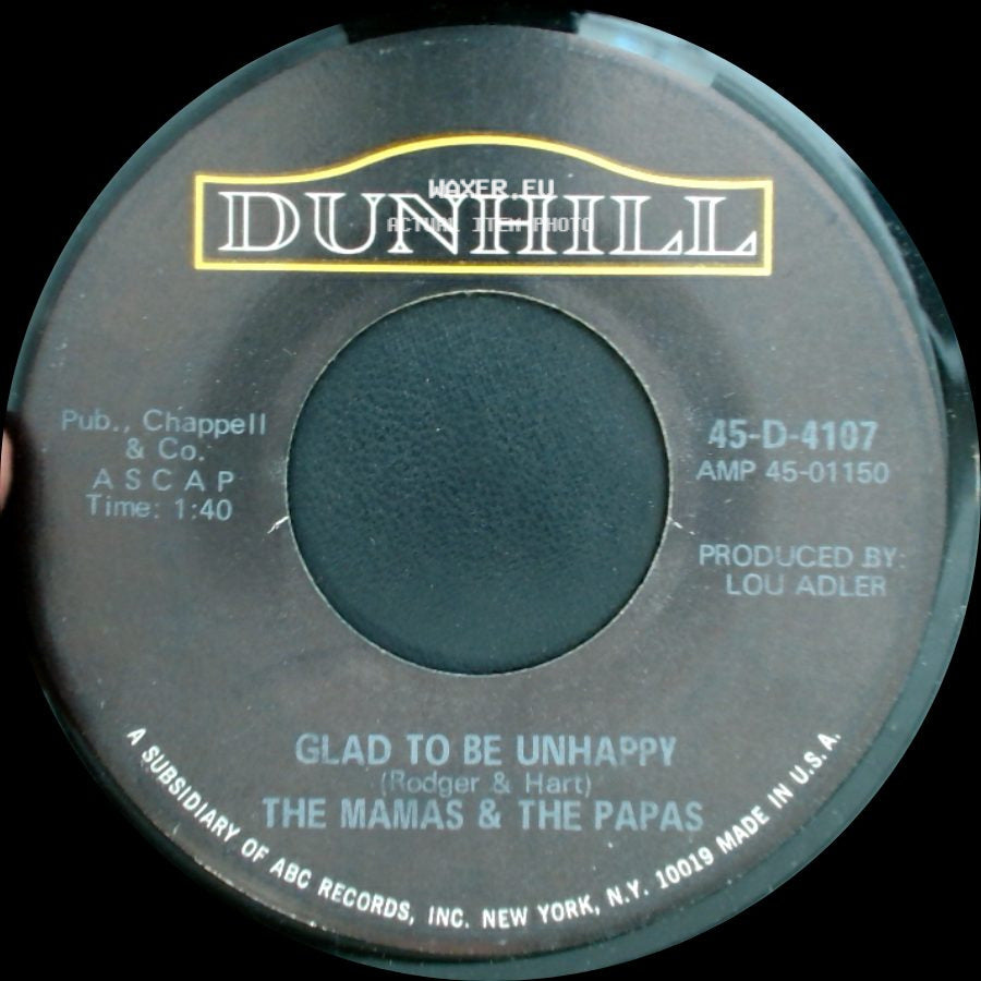The Mamas & The Papas - Glad To Be Unhappy / Hey Girl side A