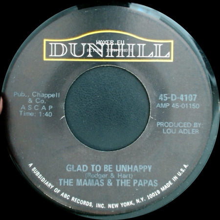 The Mamas & The Papas - Glad To Be Unhappy / Hey Girl side A