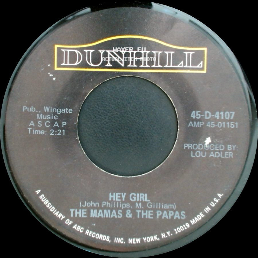 The Mamas & The Papas - Glad To Be Unhappy / Hey Girl side B