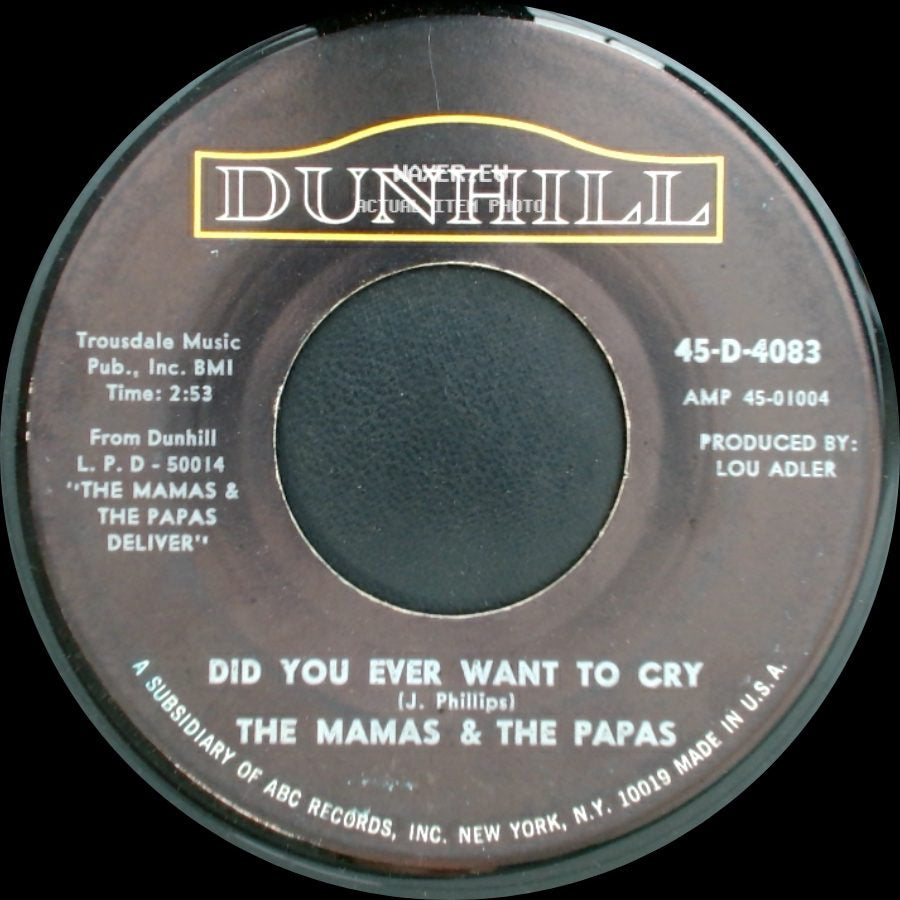 The Mamas & The Papas - Creeque Alley / Did You Ever Want To Cry side B