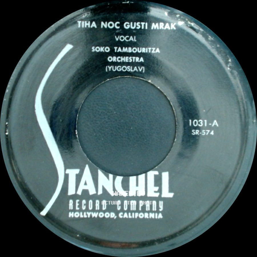 Soko Tambouritza Orchestra - Tiha Noc Gusti Mrak / Radikalsko Kolo side A