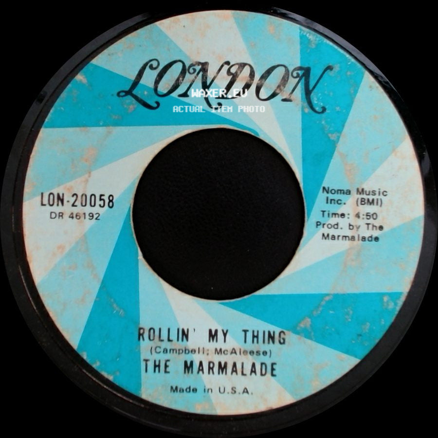 The Marmalade - Rollin' My Thing / Reflections Of My Life side A