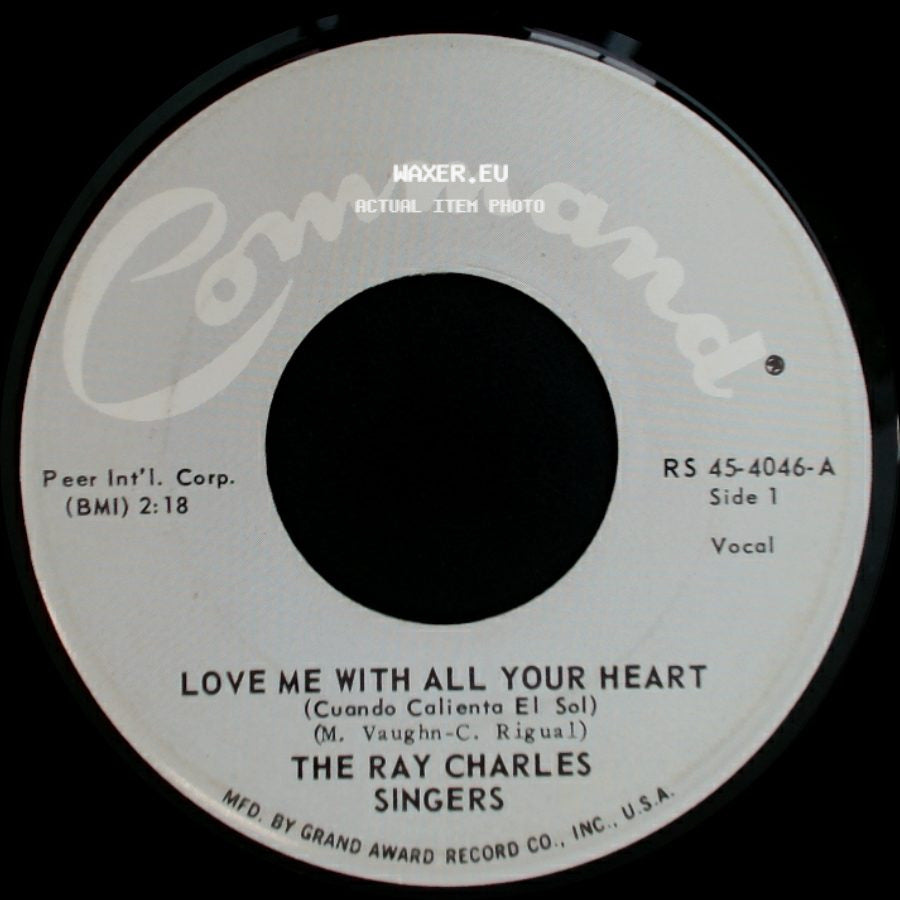 The Ray Charles Singers - Love Me With All Your Heart (Cuando Calienta El Sol) / Sweet Little Mountain Bird side A