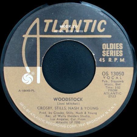 Crosby, Stills, Nash & Young - Woodstock / Teach Your Children side A