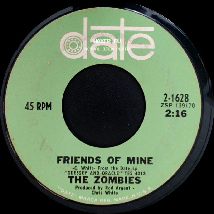 The Zombies - Time Of The Season / Friends Of Mine side B