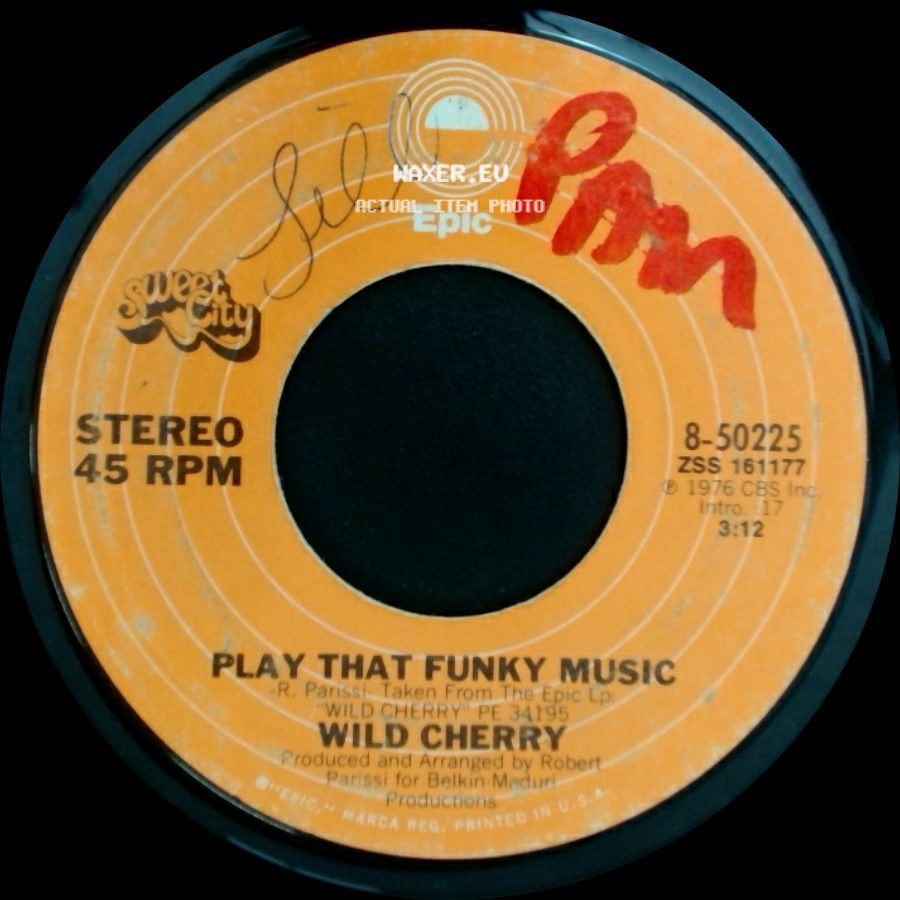 Wild Cherry - The Lady Wants Your Money / Play That Funky Music side B